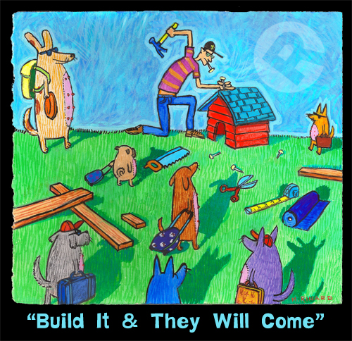 Matt Rinard Build It and They Will Come