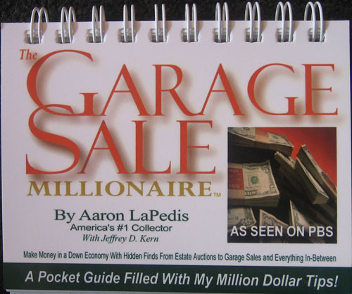 Garage Sale Millionaire The Garage Sale Millionaire Mini-Book